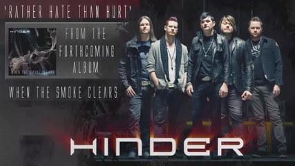 Hinder - Rather Hate Than Hurt (official Audio)
