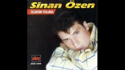 Sinan Ozen - Son Mektup 