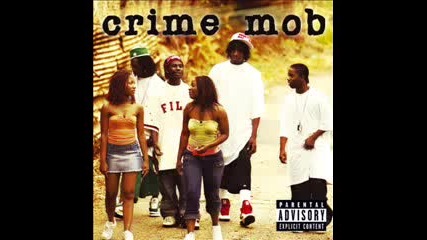 Crime Mob - Aint No Joke