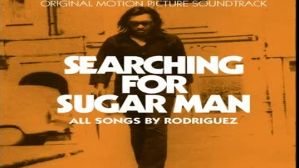 Sixto Rodriguez - Sugar Man 1972