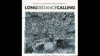 Long Distance Calling - Fire in the Mountain