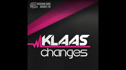 Klaas - Changes (original Mix & Hd)