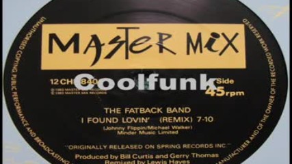The Fatback Band - I Found Lovin` (remix) 1983
