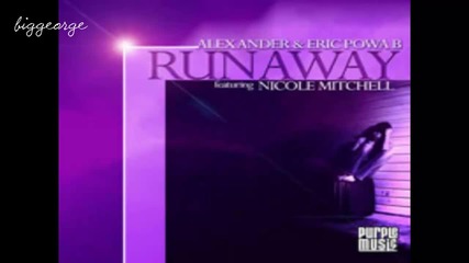 Alex Ander And Eric Powa B ft. Nicole Mitchell - Runaway ( Carlos Vargas Classic Remix )