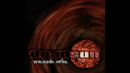 Deadsun - Drowning 