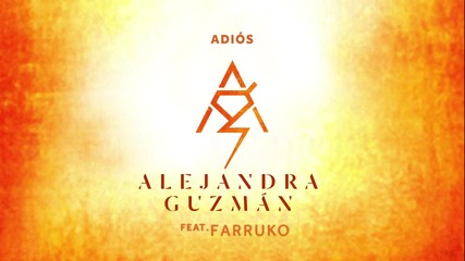 Alejandra Guzmán - Adiós ft. Farruko