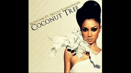 Mohombi & Nicole Scherzinger - Coconut Tree