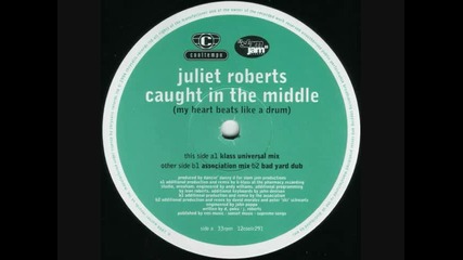 Juliet Roberts - Caught In The Middle (morales Bad Yard Dub) 