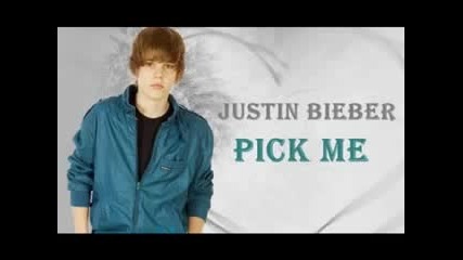 Justin Bieber - Pick me 