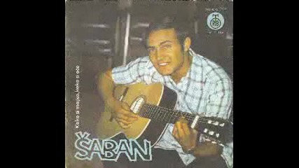 Saban Saulic - Ljubim,  ljubim.avi