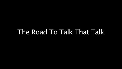 Rihanna - Road To 'talk That Talk' (part 2)