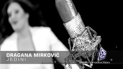 Dragana Mirkovic - Jedini {2011}