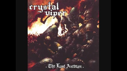 Crystal Viper - The Last Axeman