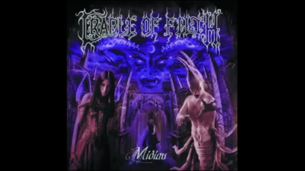 Cradle Of Filth - At The Gates Of Midian