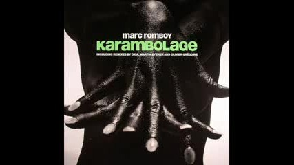 Marc Romboy - Karambolage (oxia Remix)