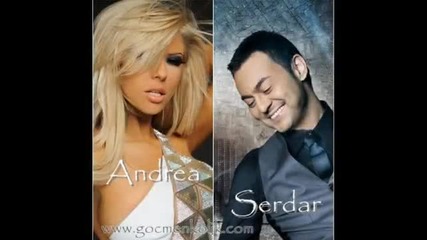 Serdar Ortac & Andrea - Sanirim