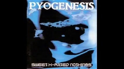 Pyogenesis - Sweet x-rated nothings [1994] full album Hq