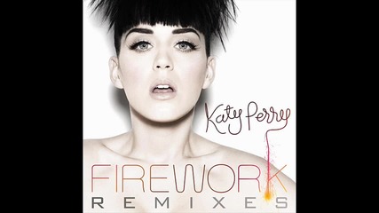 Katy Perry - Firework alex Gaudino & Jason Rooney Club 