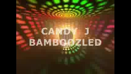 Party Rave: Candy J - Bamboozled 