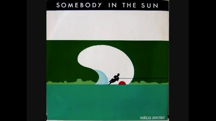 Noelle Joyceky - Somebody In The Sun (1988)