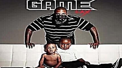 The Game --nice- Produced by Irv Gotti Real Dirty Lax Deluxe