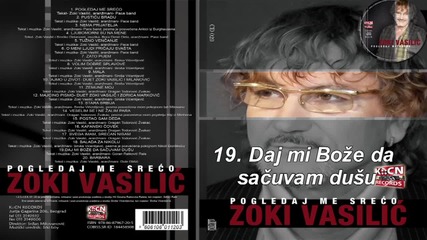 Zoki Vasilic - Daj mi Boze da sacuvam dusu - (audio 2011)