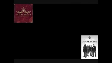 Royal Bliss - We did nothing wrong (lyrics)