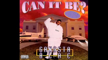 Gangsta Blac - My Click So Thick