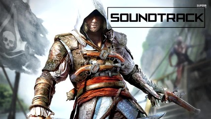 Assassin's Creed 4 Black Flag Soundtrack Warrior