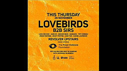 Lovebirds b2b Sirs Revolver Upstairs 28-11-2019