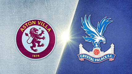 Aston Villa vs. Crystal Palace - Game Highlights