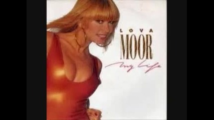 Lova Moor - My Life ( Extended Version ) 1990