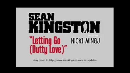 - Letting Go (dutty Love) - Sean Kingston feat. Nicki Minaj 