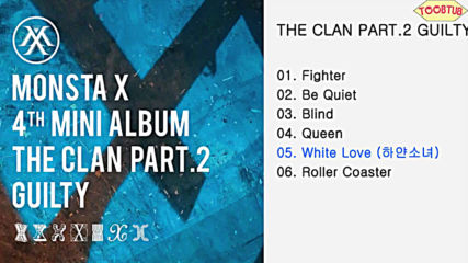 [full Album] Monsta X () - The Clan pt.2 ‘guilty’ [4th Mini Album]