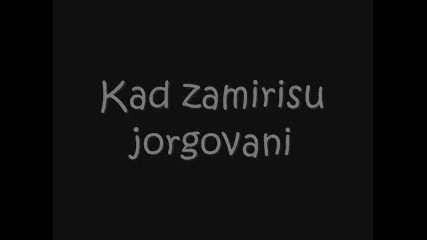 Vesna Zmijanac feat. Dino Merlin - Kad Zamirisu Jorgovani lyrics 