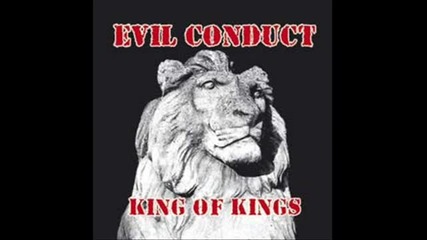 Evil Conduct - Never Let You Down 