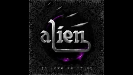 Alien - In Love We Trust 2014