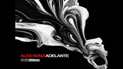 Alex Kenji - Adelante (ahmet Sendil Remix)