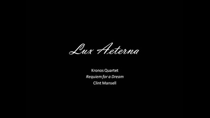 Kronos Quartet - Lux Aeterna