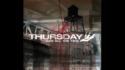 Thursday - Tomorrow Ill Be You 