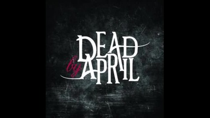 Dead By April - You Should Know (demo)