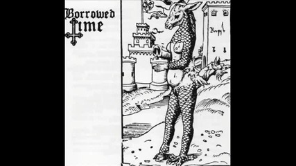 Borrowed Time - Burrning Mistress (demo)