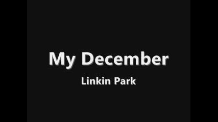 *new* Linkin Park - My December 