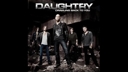 Daughtry - Crawling Back To You 2011 (lyrics)
