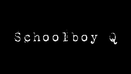 Schoolboy Q - Kamikaze