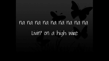 Lemonade mouth - Livin On A High Wire (lyrics on screen)