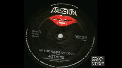 Astaire - In The Name Of Love (1985)