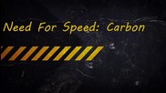 Need For Speed: Carbon - Tuning Show - част 3