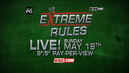 Очаквайте Extreme Rules - 19 Май , 2013г.