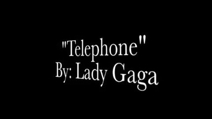 Me Singing Telephone by Lady Gaga